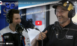 Off Track With Carruthers And Bice: Josh Hayes, Cameron Beaubier And The Race To 90 Wins